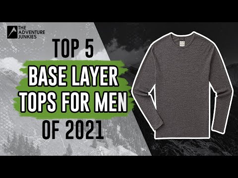 Top 5 Men&rsquo;s Base Layer Tops of 2021