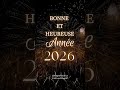 Bonne et heureuse année 2026 !