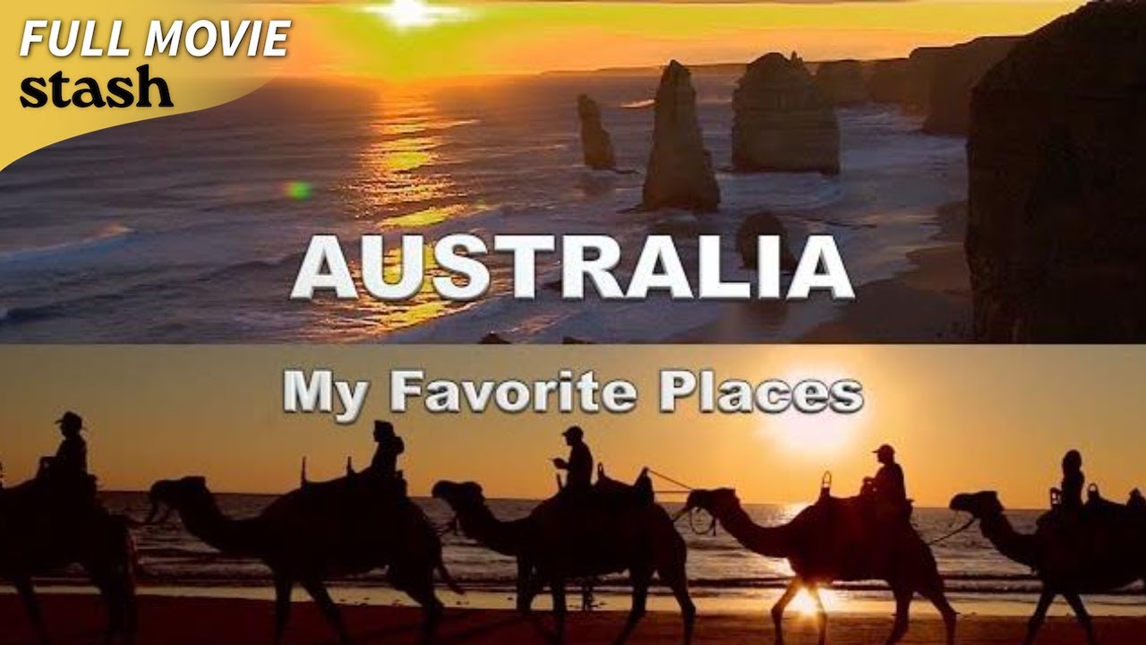 Australia, My Favorite Places | Travel Documentary | Full Movie (2025)