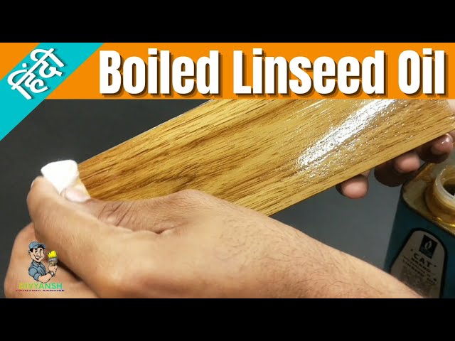 how to use linseed oil on Wood, Linseed oil on wood