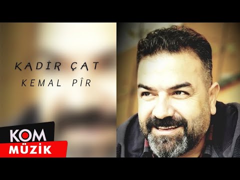 Kadir Çat - Kemal Pîr (Official Audio © Kom Müzik)