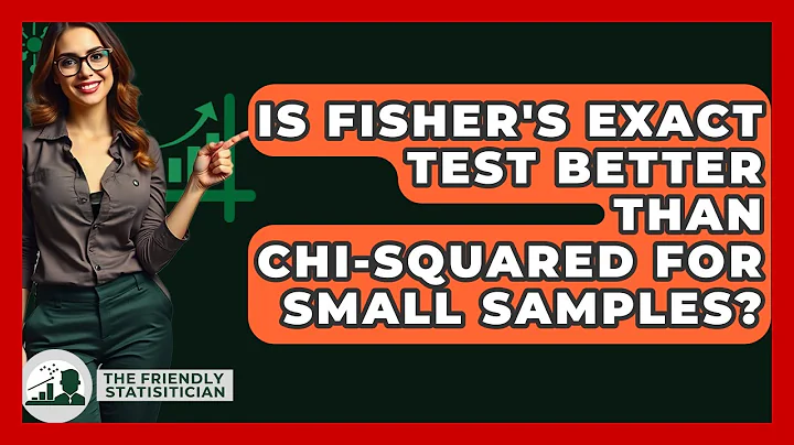 Is Fisher's Exact Test Better Than Chi-squared For Small Samples? - The Friendly Statistician