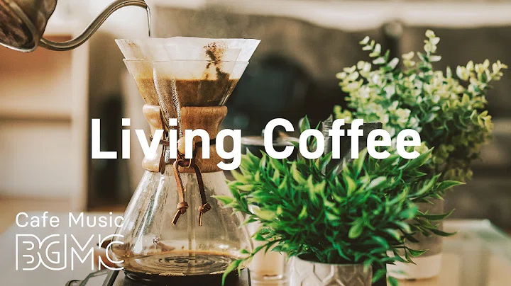 Permanent Link to Living Coffee: Smooth Jazz Radio – Relaxing Jazz & Sweet Bossa Nova for Calm at Home