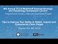 Detect, Inspect and Characterize Colon Polyps – Stephen Kim, MD | UCLA Digestive Diseases