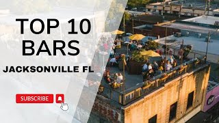Best Bars in Jacksonville, FL 2024