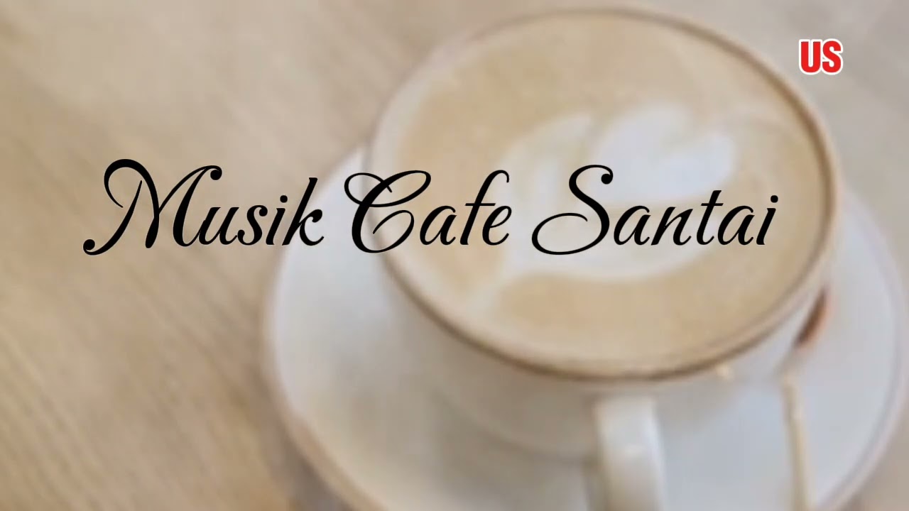 MUSIK CAFE SANTAI - PLAYLIST AKUSTIK - POP VIRAL POPULER 