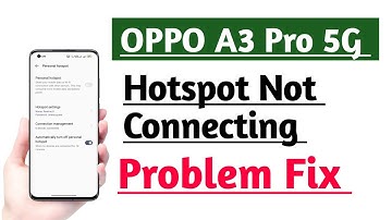 OPPO A3 Pro 5G hotspot not connecting problem Fix | hotspot setting Use kare tips and tricks
