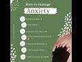 How to manage Anxiety.