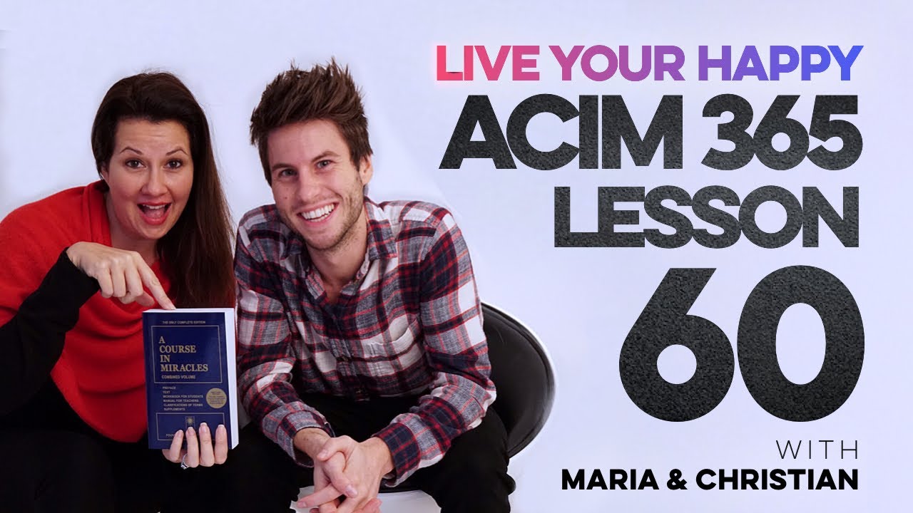 LYH 365 - Lesson 60 ACIM - YouTube