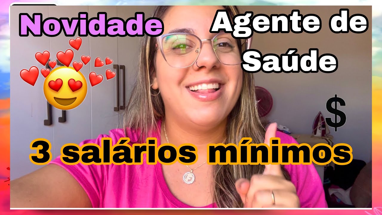 AGENTE COMUNITÁRIO DE SAÚDE: 3 SALÁRIOS MÍNIMOS, CURSO TÉCNICO 