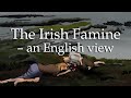 Irish Famine – English reporter describes fault of British government