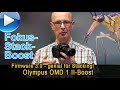 Olympus OMD EM1 II - Firmware 3.0, neue Stacking-Funktionen!