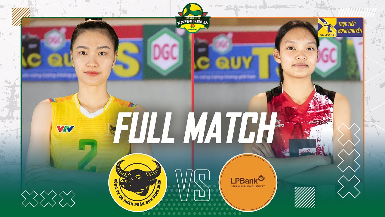 Full Match | VTV BÌNH ĐIỀN LONG AN vs LPBANK NINH BÌNH | Chung kết - Giải bóng chuyền VĐQG 2025