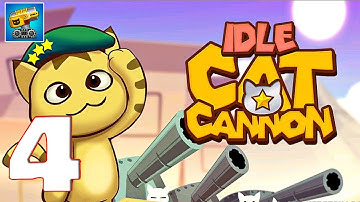 IDLE CAT CANNON - Gameplay Walkthrough Part 4 (iOS, Android)