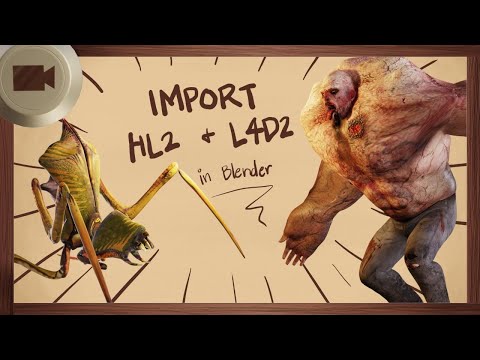 Import Half-Life 2 and Left 4 Dead 2 models to Blender 2.82