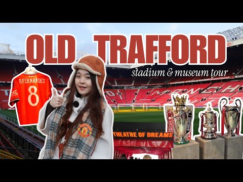 Old Trafford - Nhà hát của những giấc mơ, di sản và những huyền thoại sống mãi