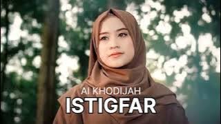 ai khodijah istigfar