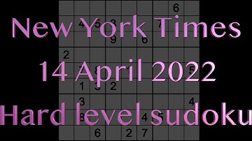 Sudoku solution New York Times sudoku 14 April 2022 Hard level