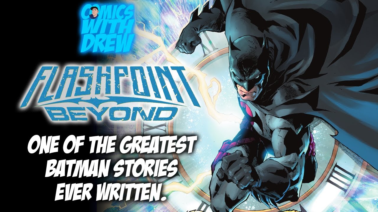 Flashpoint Beyond One of the Greatest Batman Stories Ever Written