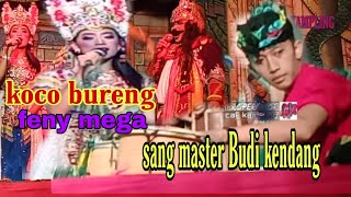 Koco bureng//Feny mega feat master kendang mas Budi kendang#janger wahyu budoyo kumendung mncar