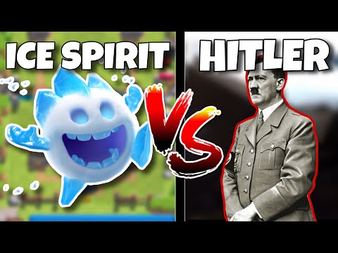 Could The Ice Spirit Beat Hitler? (Clash Royale)