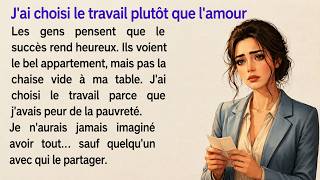 I Chose Work Over Love 🔥 | Learn French Through Story | French A1–A2 Listening Practice