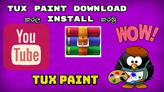 How To Dowmload And Install Tux Paintpesandu Tech Book