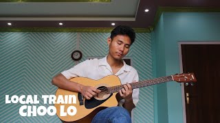 Choo lo | The Local Train | Bonny | Fingerstyle cover