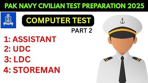 Pak Navy Civilian Computer Test 2025 | Assistant UDC LDC Storeman Preparation Part 2