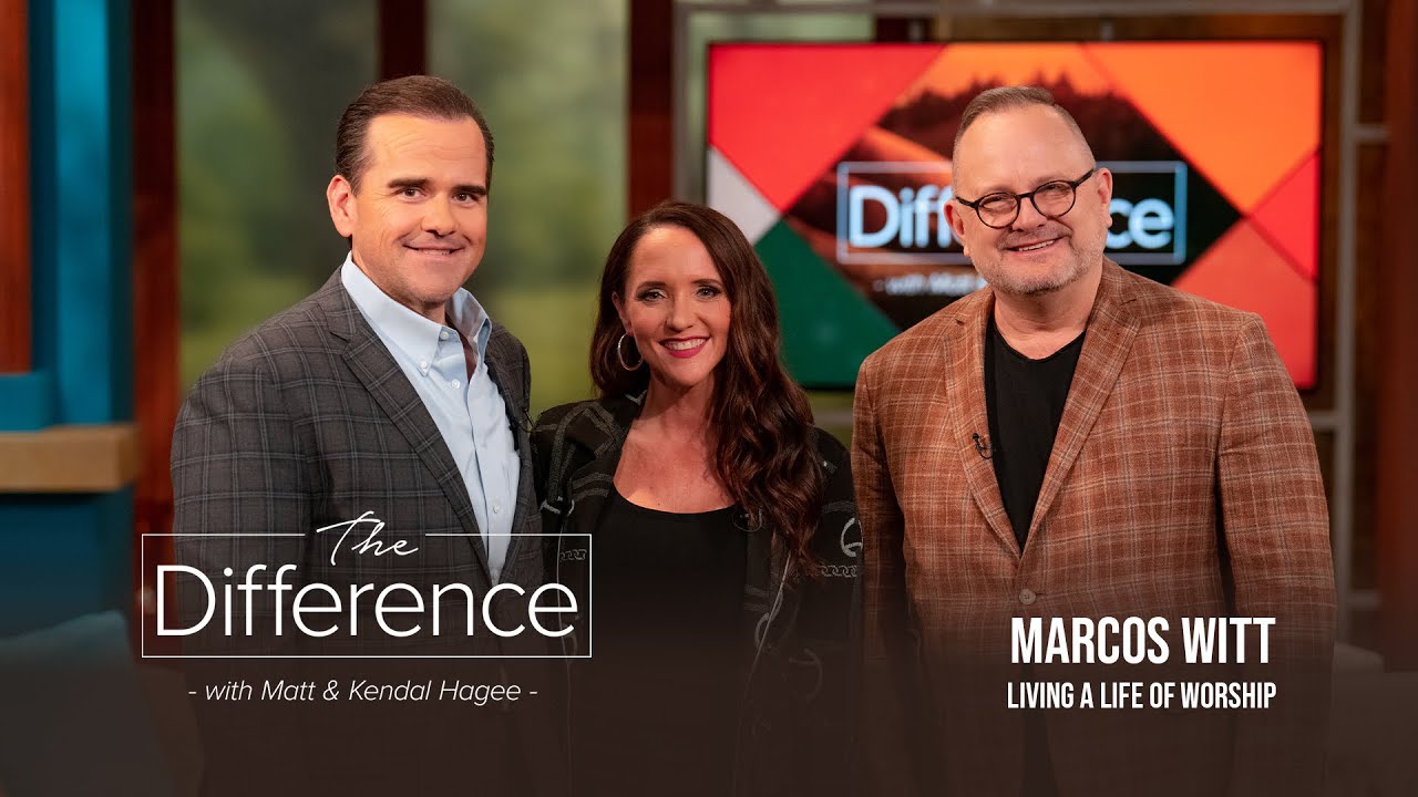 The Difference with Matt & Kendal Hagee - "Living a Life of Worship"