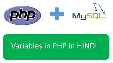 Variables in PHP (Hindi) | PHP in hindi |Data types in PHP|Naming Conventions for PHP Variables