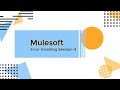 Mule  Error handling session 3