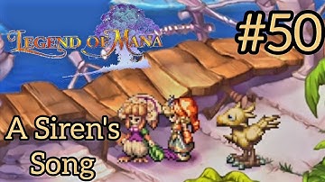 Legend of Mana Remastered PS5) Quest: 50 A Siren