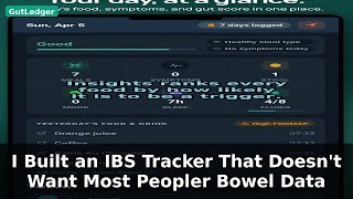 I Built an IBS Tracker That Doesn't Want Most Peopler Bowel Data | IBS Tips