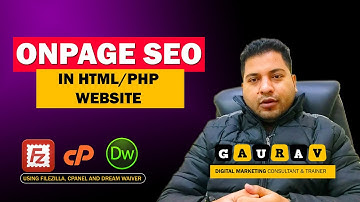 On Page SEO in HTML/PHP Website | Using FileZilla & cPanel | Editing HTML Website | Gaurav Dubey