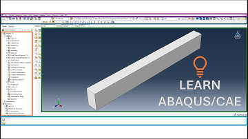 INTRO TO ABAQUS/CAE: Interface & Workflow (2025)