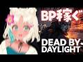 【DbD参加型🖤】BP稼ぐぞ！【#dbd #dbd参加型 #deadbydaylight #vtuber #もなめりあ 】
