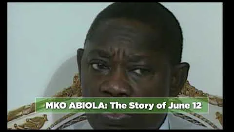 MKO Abiola: The June12 story