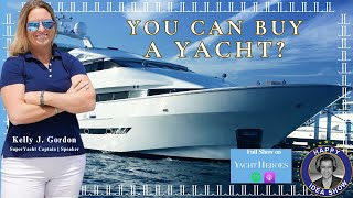 Captain Kelly Gordon: How To Buy A Yacht & Why. Happy Bains Host. #yacht #captain #ideas