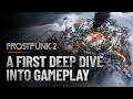 Frostpunk 2  gameplay deep dive