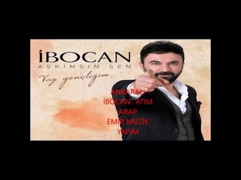 Ankaralı İbocan - ATIM ARAP - (Official Audıo)
