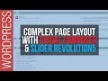 How To Build Complex Web Pages with Wordpress, Visual Composer & Slider Revolution 5