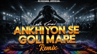 Aankhiyon Se Goli Maare remix Ibanger Edm Trance  Govinda  Dj Roxan   Dance Edm 2026