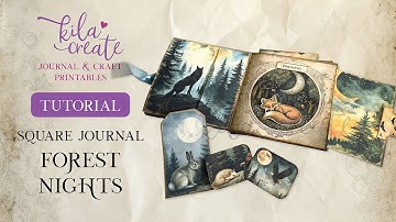 Forest Nights Square Journal Tutorial | KILA Create Printables
