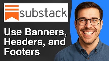Hoe banners, headers en footers te gebruiken op een substack [2025 Easy Guide]