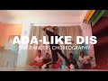 ADA-LIKE DIS(DANCE VIDEO)/ BNB DANCERS-AFRO CLASS(3)