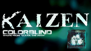 KAIZEN - Colorblind - Clear the path - 2003