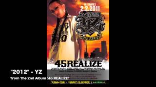 2012 - YZ from the 2nd Album 45 REALIZE