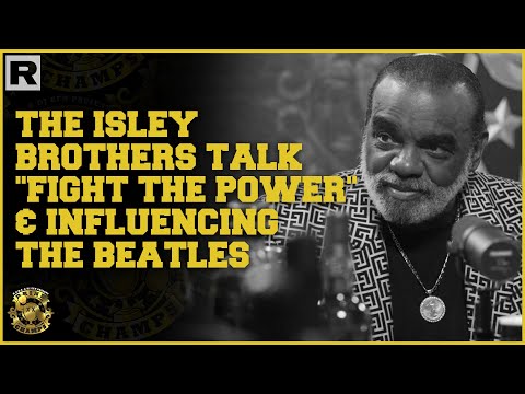 The Isley Brothers Talk "Fight The Power" & Influencing The Beatles