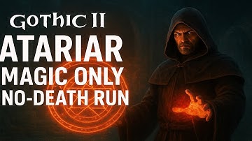 Gothic II: Atariar (Mod Playthrough) – Day 3 | Magic-Only No-Death Run